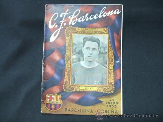 Colecionismo desportivo: BOLETIN - C.F. BARCELONA - 29 ENERO 1950 - BARCELONA - CORU&Ntilde;A - PORTADA ARNAU