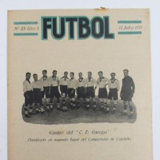 Coleccionismo deportivo: REVISTA FUTBOL, Nº83, AÑO 3. 12 JULIO 1921. PORTADA EQUIPO DEL C.D. EUROPA. Lote 26653173