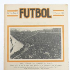Coleccionismo deportivo: REVISTA FUTBOL, Nº86, AÑO 3, 2 AGOSTO 1921. VISTA DEL ESTADIO DE BERLIN. Lote 23721093