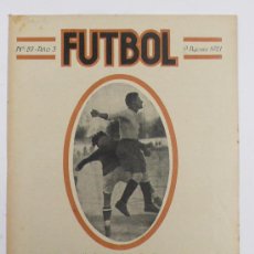 Coleccionismo deportivo: REVISTA FUTBOL, Nº87, AÑO 3, 9 AGOSTO 1921, PORTADA CON TORRALBA. Lote 23721125