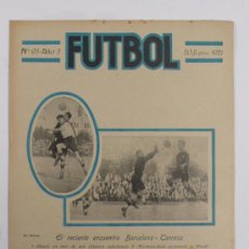 Coleccionismo deportivo: REVISTA FUTBOL, Nº93 AÑO 3, 20 SPT. 1921. PARTIDO BARCELONA - TERRASSA. Lote 23729346