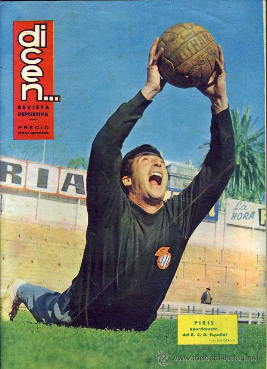 Coleccionismo deportivo: Revista DICEN 583, 3-4-1964: PIRIS Reial Club Esportiu Espanyol