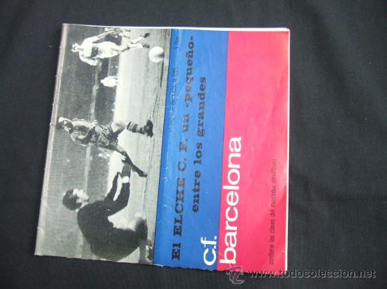 Sports collectibles: PROGRAMA OFICIAL C.F. BARCELONA - 21 MARZO 1965 - BARCELONA - ELCHE