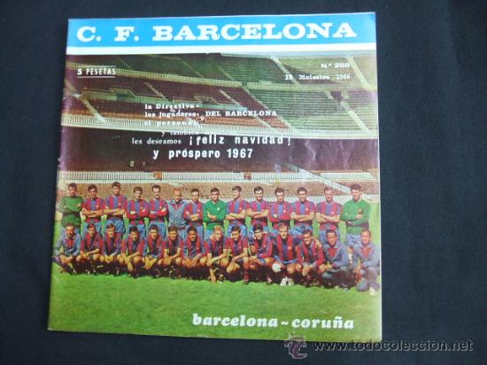 Coleccionismo deportivo: PROGRAMA OFICIAL C.F. BARCELONA - 18 DICIEMBRE 1966 - BARCELONA - CORU&Ntilde;A