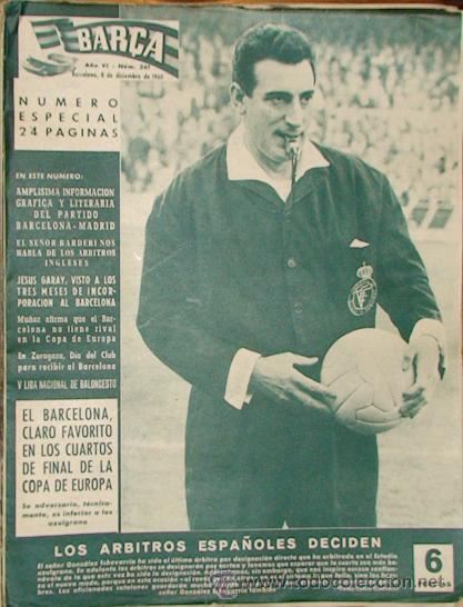 Sports collectibles: REVISTA BAR&Ccedil;A A&Ntilde;O VI N&ordm; 261 A&Ntilde;O 1960 PARTIDO BARCELONA REAL MADRID  JESUS GARAY COPA EUROPA