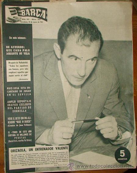 Sports collectibles: REVISTA BAR&Ccedil;A A&Ntilde;O VII N&ordm; 267 A&Ntilde;O 1961 RUIZ SOSA SEVILLA  PARTIDO  ZORRILLA VIENE EL BETIS