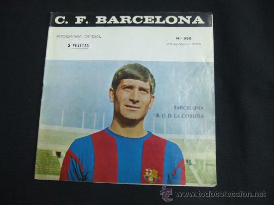 Coleccionismo deportivo: PROGRAMA OFICIAL C.F. BARCELONA -  23 MARZO 1969 - BARCELONA - R.C.D. LA CORU&Ntilde;A