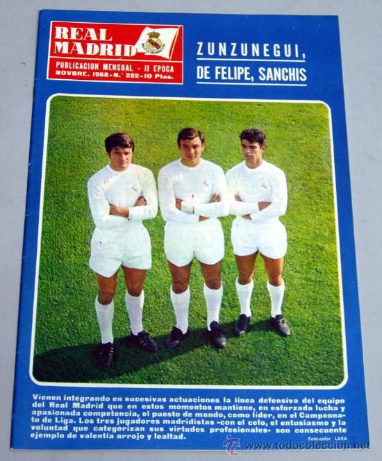 Coleccionismo deportivo: Revista Real Madrid N&ordm; 222 Noviembre 1968 Zunzunegui De Felipe Sanch&iacute;s l&iacute;nea defensiva equipo