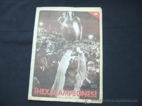 Coleccionismo deportivo: ABC - EL REAL MADRID CAMPEON DE EUROPA - FASCICULO N&ordm; 20 - HEXACAMPEONES -