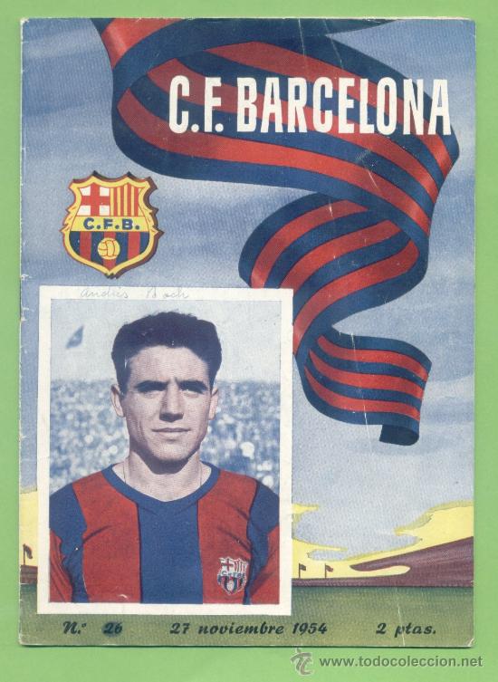 Coleccionismo deportivo: REVISTA N&ordm; 26. 27 NOVIEMBRE 1954. ANDRES BOSCH PUJOL. FC BARCELONA. BAR&Ccedil;A. FUTBOL.
