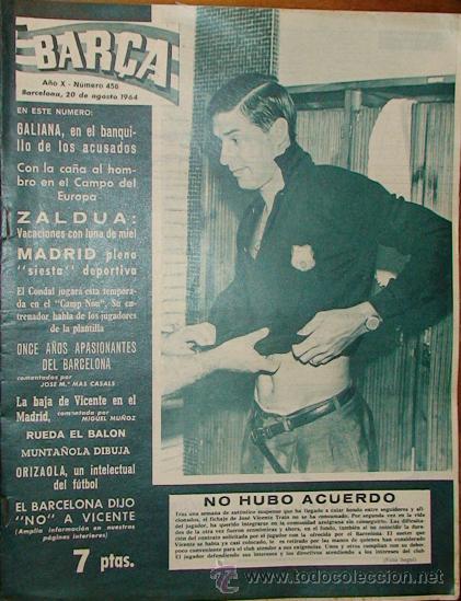Sports collectibles: REVISTA BAR&Ccedil;A A&Ntilde;O X N&ordm; 456 A&Ntilde;O 1964 ZALDUA BARCELONA NO A VICENTE TRAIN GALIANA