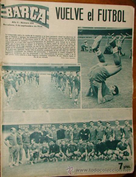 Sports collectibles: REVISTA BAR&Ccedil;A A&Ntilde;O X N&ordm; 459 A&Ntilde;O 1964 VUELVE EL FUTBOL PLANTILLA AL COMPLETO NUEVA TEMPORADA