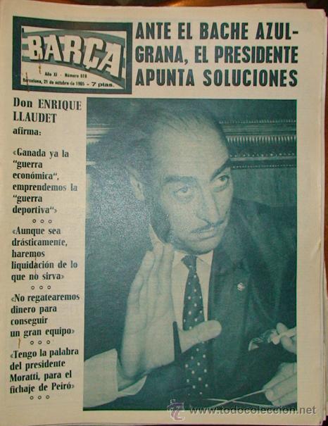 Sports collectibles: REVISTA BAR&Ccedil;A A&Ntilde;O XI N&ordm; 518 A&Ntilde;O 1965 EL PRESIDENTE APUNTA SOLUCIONES ENRIQUE LLAUDET  GRIFA
