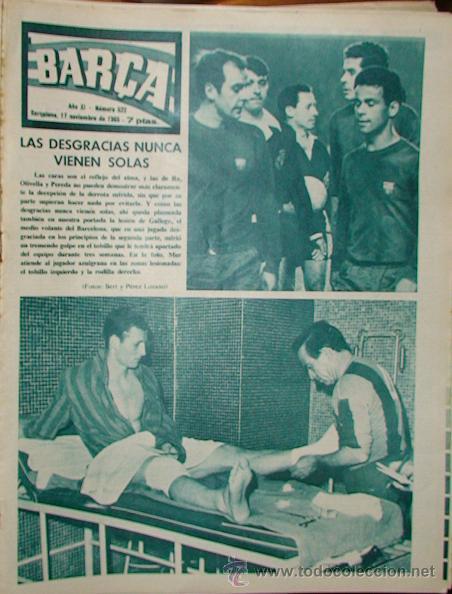 Sports collectibles: REVISTA BAR&Ccedil;A A&Ntilde;O XI N&ordm; 522 A&Ntilde;O 1965 RE OLIVELLA PEREDA LESION DE GALLEGO HON BANQUILLO ACUSADOS