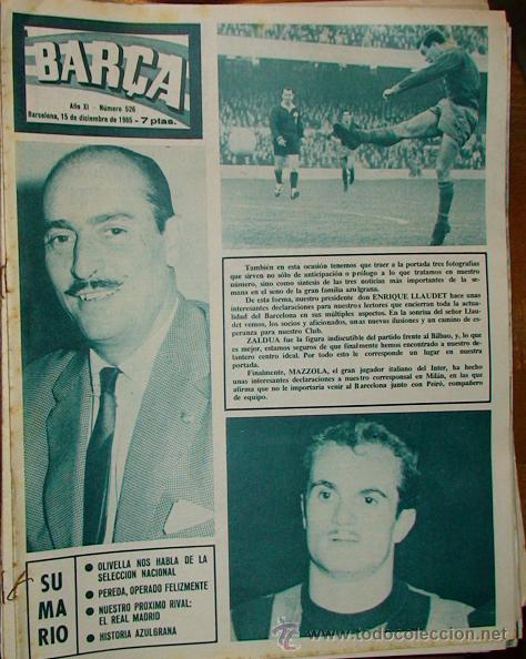 Sammelleidenschaft Sport: REVISTA BAR&Ccedil;A A&Ntilde;O XI N&ordm; 526 A&Ntilde;O 1965 OLIVELLA PEREDA PROXIMO RIVAL REAL MADRID ZALDUA FRENTE BILBAO
