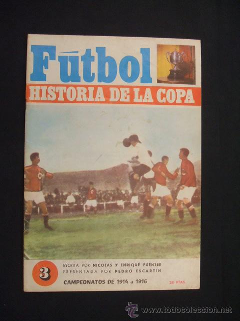 Collezionismo sportivo: FUTBOL - HISTORIA DE LA COPA - CAMPEONATOS DE 1914 A 1916 - N&ordm; 3 - CONTRAPORTADA: RIVILLA