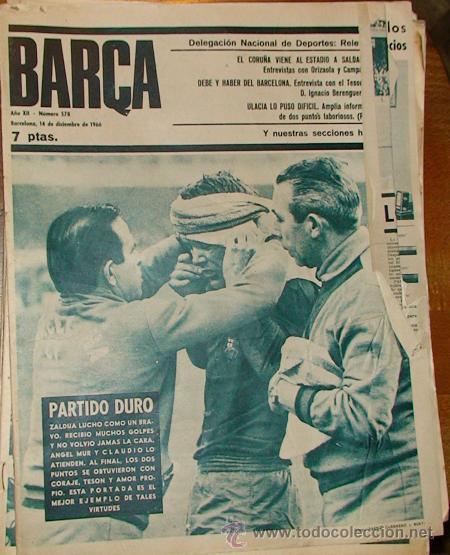 Sammelleidenschaft Sport: REVISTA BAR&Ccedil;A A&Ntilde;O XII N&ordm; 578 A&Ntilde;O 1966 ZALDUA  ULACIA LO PUSO DIFICIL BARCELOA 2 LAS PALMAS 1