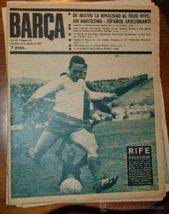 Sammelleidenschaft Sport: REVISTA BAR&Ccedil;A A&Ntilde;O XIII N&ordm; 587 A&Ntilde;O 1967 BARCELONA ESPA&Ntilde;OL APASIONANTE RIFE GOLEADOR