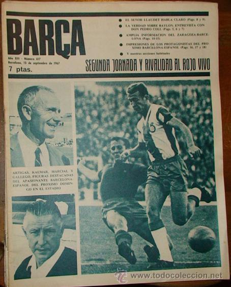 Sammelleidenschaft Sport: REVISTA BAR&Ccedil;A A&Ntilde;O XIII N&ordm; 617 A&Ntilde;O 1967 LLAUDET HABLA CLARO BAYLON PROXIMO BARCELONA ESPA&Ntilde;OL