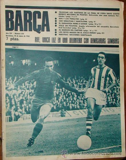 Sports collectibles: REVISTA BAR&Ccedil;A A&Ntilde;O XIV N&ordm; 634 A&Ntilde;O 1968 RIFE Y LOS PENALTIS  SAN SEBASTIAN BARCELONA EL ZARAGOZA VIENE