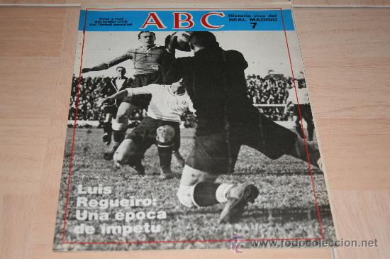 Coleccionismo deportivo: HISTORIA VIVA DEL R. MADRID ABC N&ordm;7  A&Ntilde;OS 80