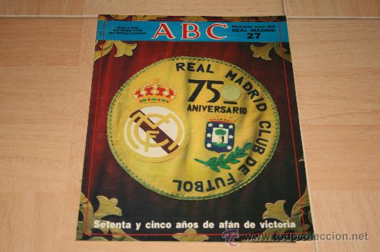Coleccionismo deportivo: HISTORIA VIVA DEL R. MADRID ABC N&ordm;27  A&Ntilde;OS 80