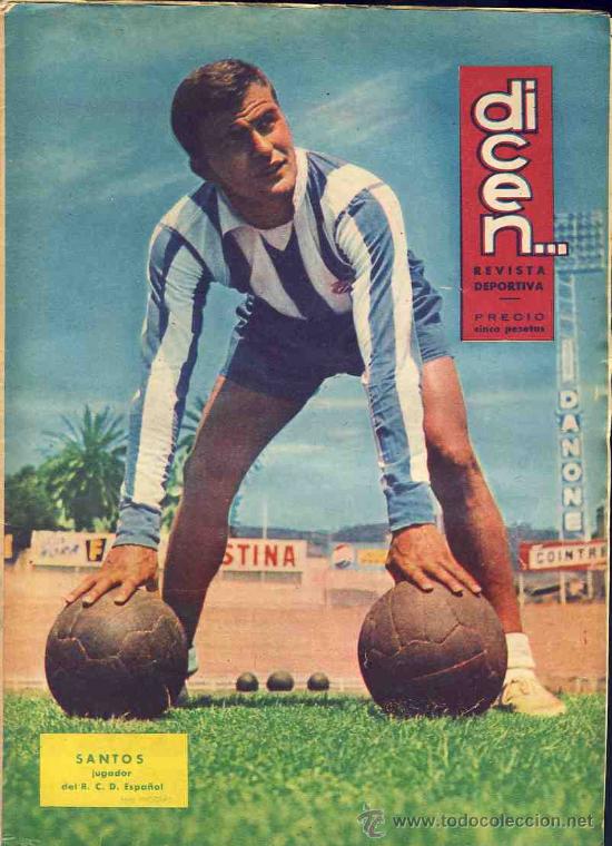 Coleccionismo deportivo: Revista DICEN num. 569: Futbol, SANTOS del REIAL CLUB ESPORTIU ESPANYOL