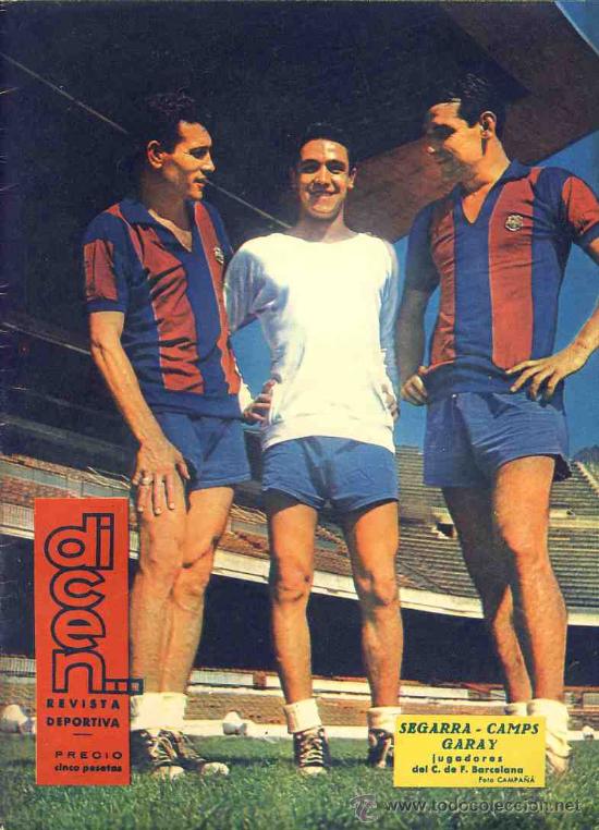 Coleccionismo deportivo: Revista DICEN num. 512: SEGARRA, CAMPS, GARAY del Futbol Club Barcelona Bar&ccedil;a