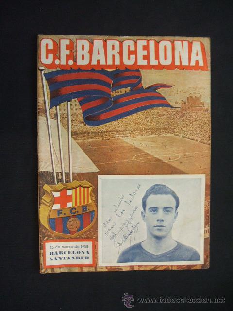 Collezionismo sportivo: BOLETIN C.F. BARCELONA - 16 MARZO 1952 - C.F. BARCELONA - SANTANDER