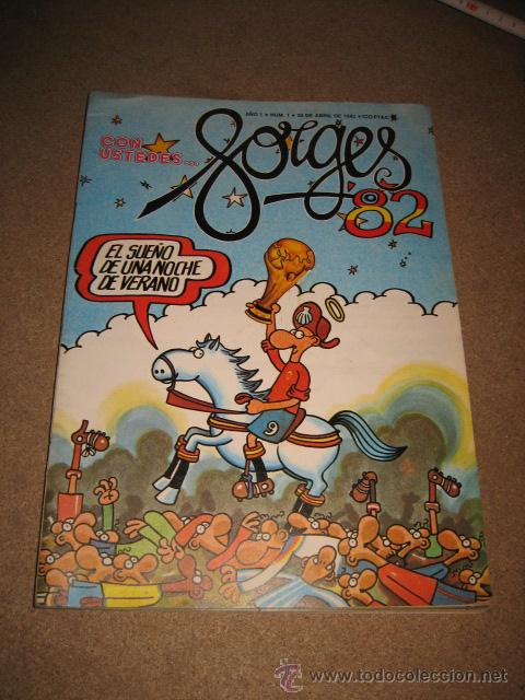 Coleccionismo deportivo: CON USTEDES..... FORGES 82......A&Ntilde;O I .-N&ordm; 1 20 DE ABRIL DE 1982 REVISTA DEDICACA AL MUNDIAL