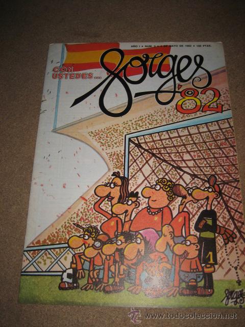 Coleccionismo deportivo: CON USTEDES..... FORGES 82......A&Ntilde;O I .-N&ordm; 3.- 4 DE MAYO  DE 1982 REVISTA DEDICACA AL MUNDIAL