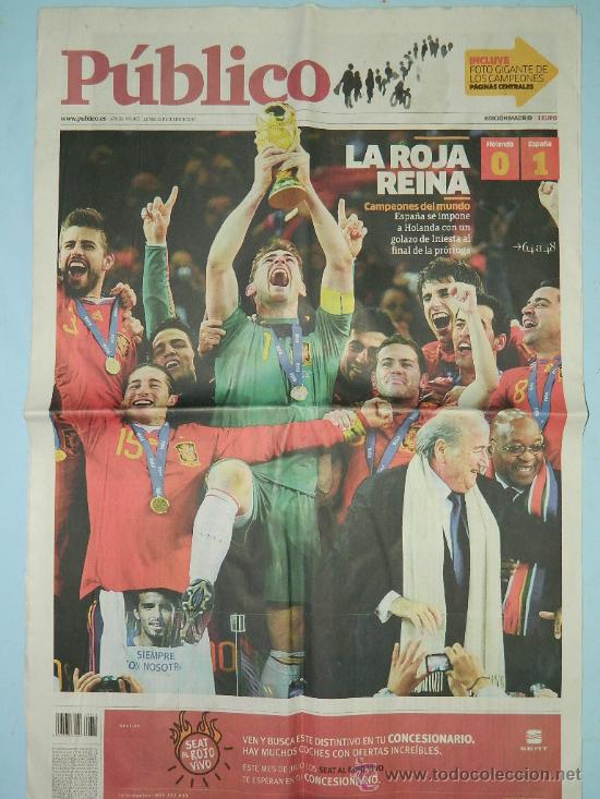 Coleccionismo deportivo: DIARIO PUBLICO - LUNES 12 JULIO 2010 - ESPA&Ntilde;A CAMPEONA DEL MUNDO