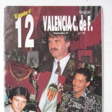 Coleccionismo deportivo: REVISTA FUTBOL - VALENCIA C.F. - Nº 20 - AÑO 1991 - PORTADA GUUS HIDINK, ROMMEL FERNANDEZ Y LEONARDO. Lote 29380397