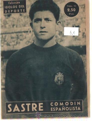 Sports collectibles: COLECCION IDOLOS DEL DEPORTE N&ordm; 71 SASTRE