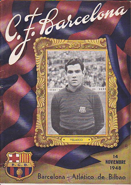 Sports collectibles: PROGRAMA OFICIAL C.F. BARCELONA 14-11-1948 PARTIDO BARCELONA - AT. BILBAO