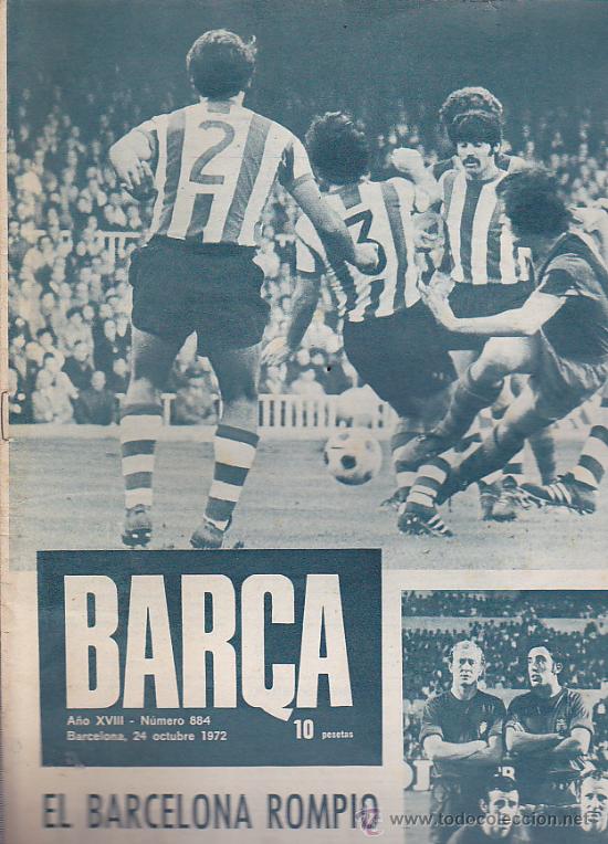 Sports collectibles: REVISTA BAR&Ccedil;A 24-10-1972 BARCELONA AT. BILBAO