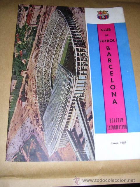 Collectionnisme sportif: C.F.B. CLUB DE FUTBOL BARCELONA BOLETIN INFORMATIVO JUNIO 1959 A&Ntilde;O II N&ordm; 7 ILUSTRADO