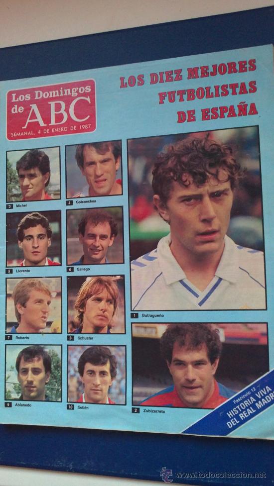 Coleccionismo deportivo: &-ABC-LOS DIEZ MEJORES FUTBOLISTAS DE ESPA&Ntilde;A(INCLUYE FASCICULO N&ordm;12,HIST VIVA DEL R.MADRID)