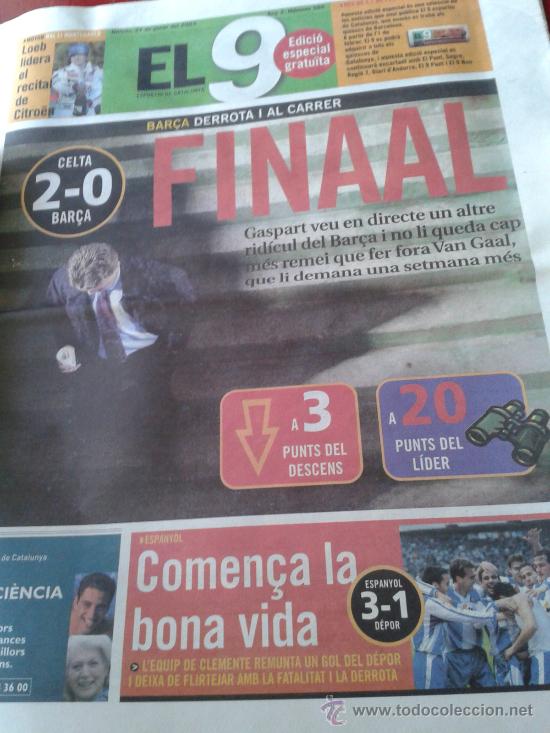 Sports collectibles: El 9 esportiu final etapa Van Gaal en Bar&ccedil;a F&uacute;tbol Club Barcelona derrota Celta 2 FCB 0 Bala&iacute;dos