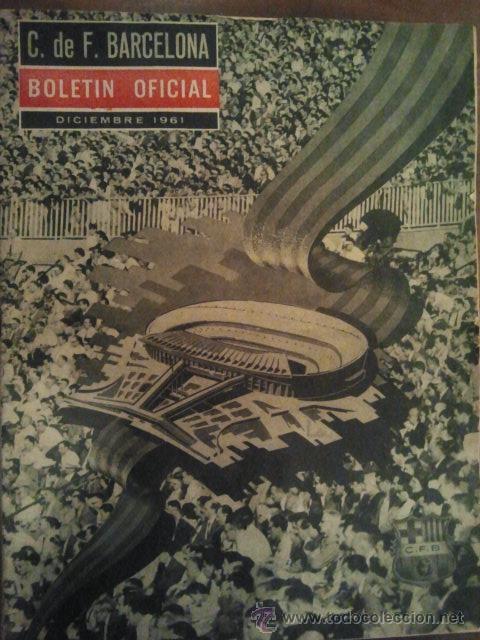 Sammelleidenschaft Sport: N&ordm; 1 C F BARCELONA BOLETIN OFICIAL 1961 BAR&Ccedil;A