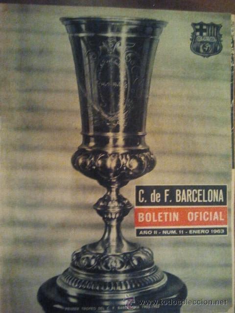 Sammelleidenschaft Sport: N&ordm; 11 C F BARCELONA BOLETIN OFICIAL 1963 BAR&Ccedil;A