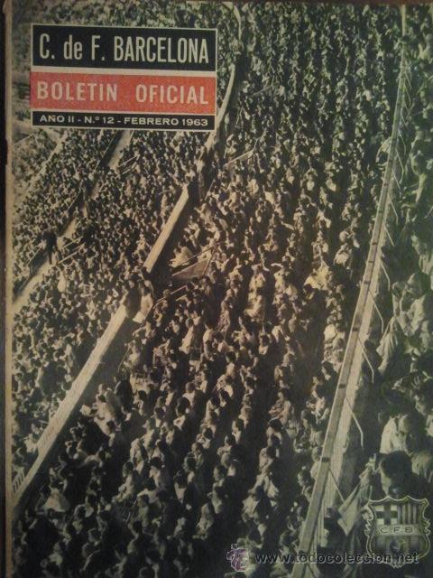 Sammelleidenschaft Sport: N&ordm; 12 C F BARCELONA BOLETIN OFICIAL 1963 BAR&Ccedil;A