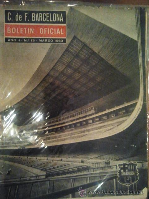 Sammelleidenschaft Sport: N&ordm; 13 C F BARCELONA BOLETIN OFICIAL 1963 BAR&Ccedil;A