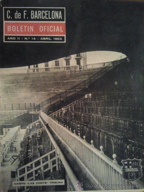 Sammelleidenschaft Sport: N&ordm; 14 C F BARCELONA BOLETIN OFICIAL 1963 BAR&Ccedil;A