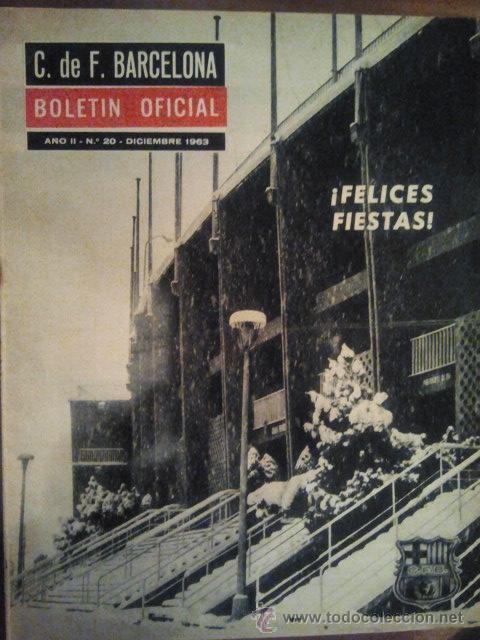 Sammelleidenschaft Sport: N&ordm; 20 C F BARCELONA BOLETIN OFICIAL 1963 BAR&Ccedil;A