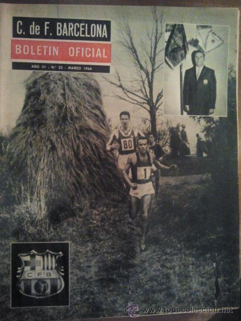 Sammelleidenschaft Sport: N&ordm; 23 C F BARCELONA BOLETIN OFICIAL 1964 BAR&Ccedil;A