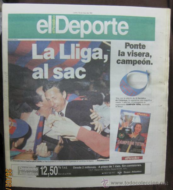 Collezionismo sportivo: LA LLIGA. EL PERIODICO, EL DEPORTE. 13-05-1991. EL BAR&Ccedil;A CELEBRA SU ONCEAVA VICTORIA DE LIGA.