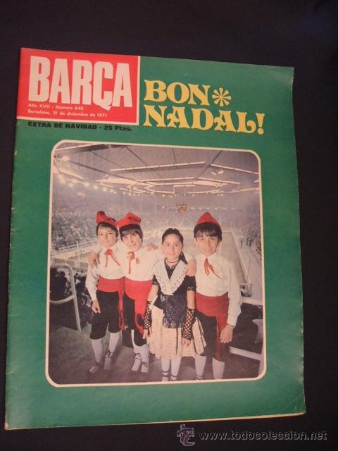 Sports collectibles: BAR&Ccedil;A - N&ordm; 840 - EXTRA DE NAVIDAD - 21 DICIEMBRE 1971 -