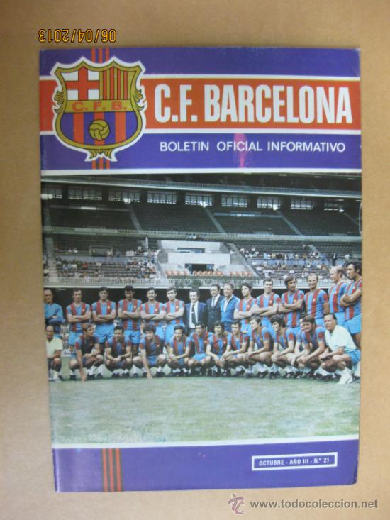 Collezionismo sportivo: BOLETIN OFICIAL INFORMATIVO C.F.BARCELONA. N&ordm; 21. OCTUBRE 1972.