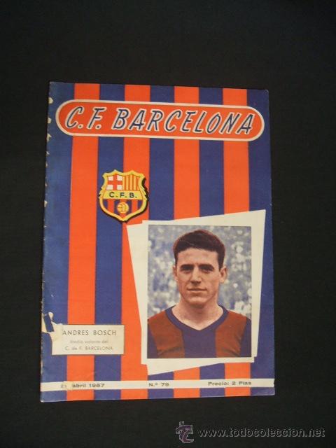 Sports collectibles: BOLETIN C.F. BARCELONA - N&ordm; 79 - ABRIL 1957 - BARCELONA - SEVILLA